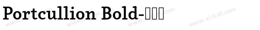 Portcullion Bold字体转换